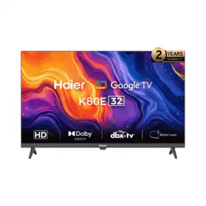HAIER SMART GOOGLE TV 32 WIFI H32K80E